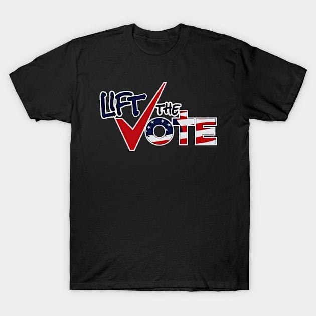 LIFT THE VOTE T-Shirt by tzolotov